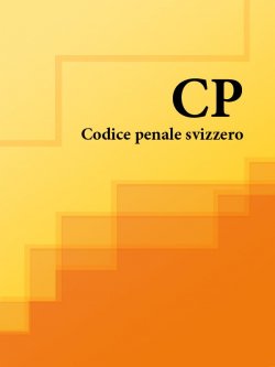 Книга "Codice penale svizzero – CP" – Svizzera
