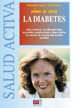 Книга "Cómo se cura la diabetes" {Salud activa} – Nosari Italo, Lepore Giuseppe