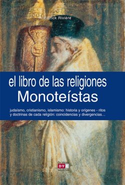 Книга "El libro de las religiones monoteístas" – Riviere Patrick, 2016