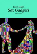 Sex Gadgets. Agência Amur (Leon Malin)