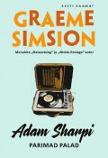 Adam Sharpi parimad palad (Грэм Симсион, Graeme Simsion, Graeme Simsion, Graeme Simsion, 2016)