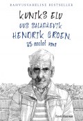 Kuniks elu (Hendrik Groen, 2016)