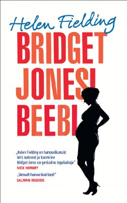 Книга "Bridget Jonesi beebi" – Хелен Филдинг, Helen Fielding, Helen Fielding, 2016