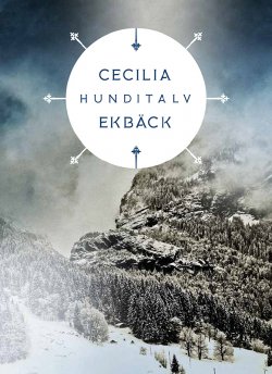 Книга "Hunditalv" – Cecilia Ekback, 2015