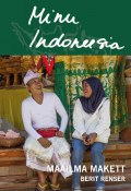 Minu Indoneesia. Maailma makett (Berit Renser, 2017)