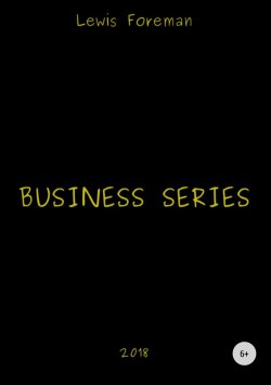 Книга "Business Series. Full" – Lewis Foreman, 2018