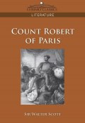 Count Robert of Paris (Вальтер Скотт, 1831)