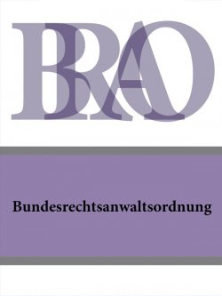 Книга "Bundesrechtsanwaltsordnung – BRAO" – Deutschland