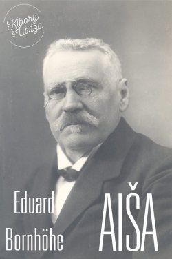 Книга "Aiša" – Eduard Bornhöhe, Эдуард Борнхёэ, Eduard Bornhöhe