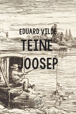 Книга "Teine Joosep" – Эдуард Вильде