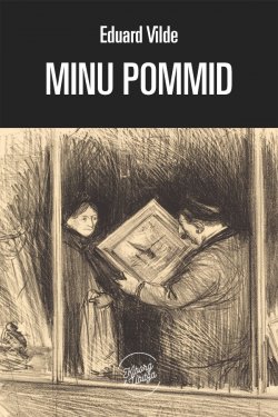 Книга "Minu pommid" – Эдуард Вильде