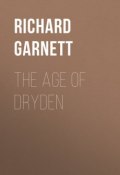 The Age of Dryden (Richard Garnett)