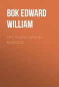 The Young Man in Business (Edward Bok)