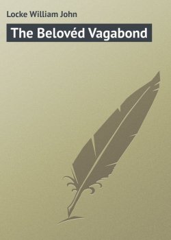 Книга "The Belovéd Vagabond" – John Locke, William Locke