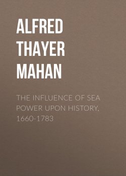 Книга "The Influence of Sea Power Upon History, 1660-1783" – Alfred Thayer Mahan