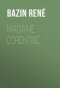 Madame Corentine (René Bazin)