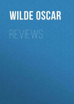 Книга "Reviews" – Оскар Уайльд