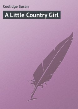 Книга "A Little Country Girl" – Susan Coolidge