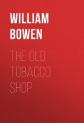 The Old Tobacco Shop (William Bowen)