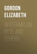 Watermelon Pete and Others (Elizabeth Gordon)