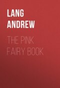 The Pink Fairy Book (Andrew Lang)