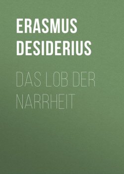 Книга "Das Lob der Narrheit" – Desiderius Erasmus