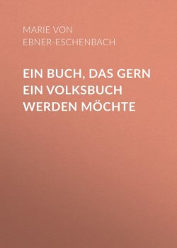 Книга "Ein Buch, das gern ein Volksbuch werden möchte" – Marie Ebner-Eschenbach