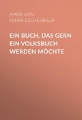 Ein Buch, das gern ein Volksbuch werden möchte (Marie Ebner-Eschenbach)