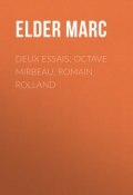 Deux essais: Octave Mirbeau, Romain Rolland (Marc Elder)