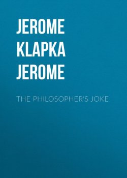 Книга "The Philosopher's Joke" – Джером Клапка Джером, Джером Дэвид Сэлинджер, Джером Килти, Джером МакМуллен-Прайс