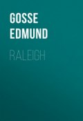 Raleigh (Edmund Gosse)