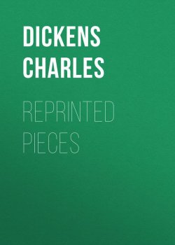 Книга "Reprinted Pieces" – Чарльз Диккенс