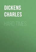 Hard Times (Чарльз Диккенс)