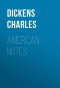American Notes (Чарльз Диккенс)
