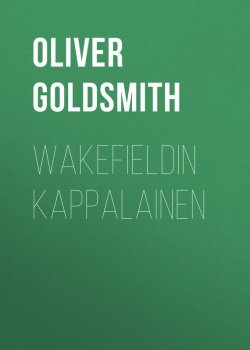 Книга "Wakefieldin kappalainen" – Oliver Goldsmith, Оливер Голдсмит