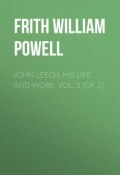 John Leech, His Life and Work. Vol. 1 [of 2] (William Frith)