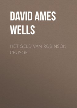 Книга "Het Geld van Robinson Crusoe" – David Ames Wells