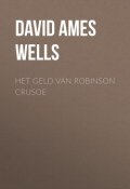 Het Geld van Robinson Crusoe (David Ames Wells)