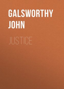 Книга "Justice" – Джон Голсуорси, John Galsworthy