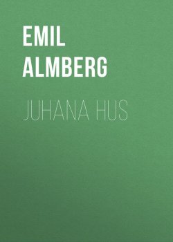 Книга "Juhana Hus" – Emil Almberg