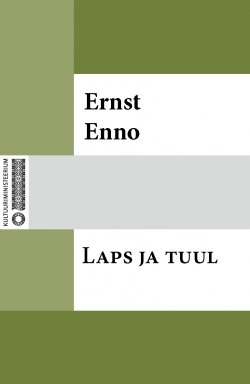 Книга "Laps ja tuul" – Ernst Enno, Ernst Enno