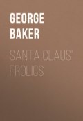 Santa Claus' Frolics (George Baker)