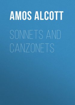 Книга "Sonnets and Canzonets" – Amos Alcott