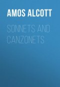 Sonnets and Canzonets (Amos Alcott)