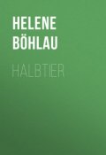 Halbtier (Helene Böhlau)