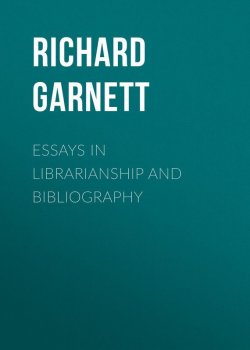 Книга "Essays in Librarianship and Bibliography" – Richard Garnett
