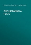 The Hispaniola Plate (John Bloundelle-Burton)