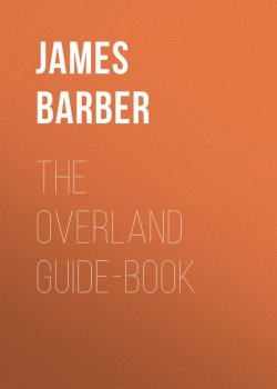 Книга "The Overland Guide-book" – James Barber