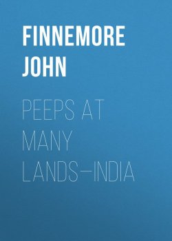 Книга "Peeps at Many Lands—India" – John Finnemore