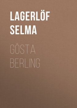 Книга "Gösta Berling" – Selma Lagerlöf